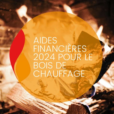 Aides financières pour le chauffage au bois