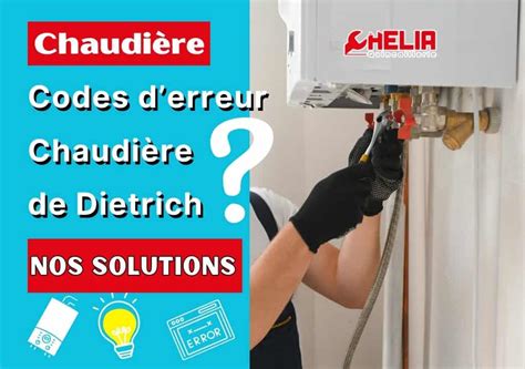 Tableau des codes d'erreur courants d'une chaudière De Dietrich